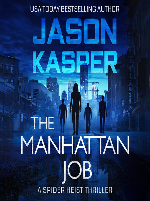 Title details for The Manhattan Job by Jason Kasper - Available